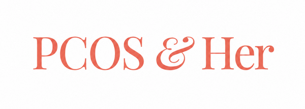 PCOS & Her